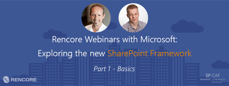 SharePoint Framework Webinar Q&A Follow-up. Part 1 – SharePoint Framework